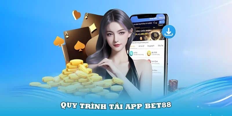 Hướng dẫn tải app BET88