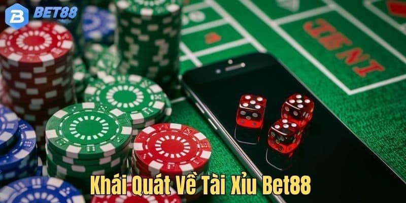 Nét khái quát nhất về tài xỉu BET88